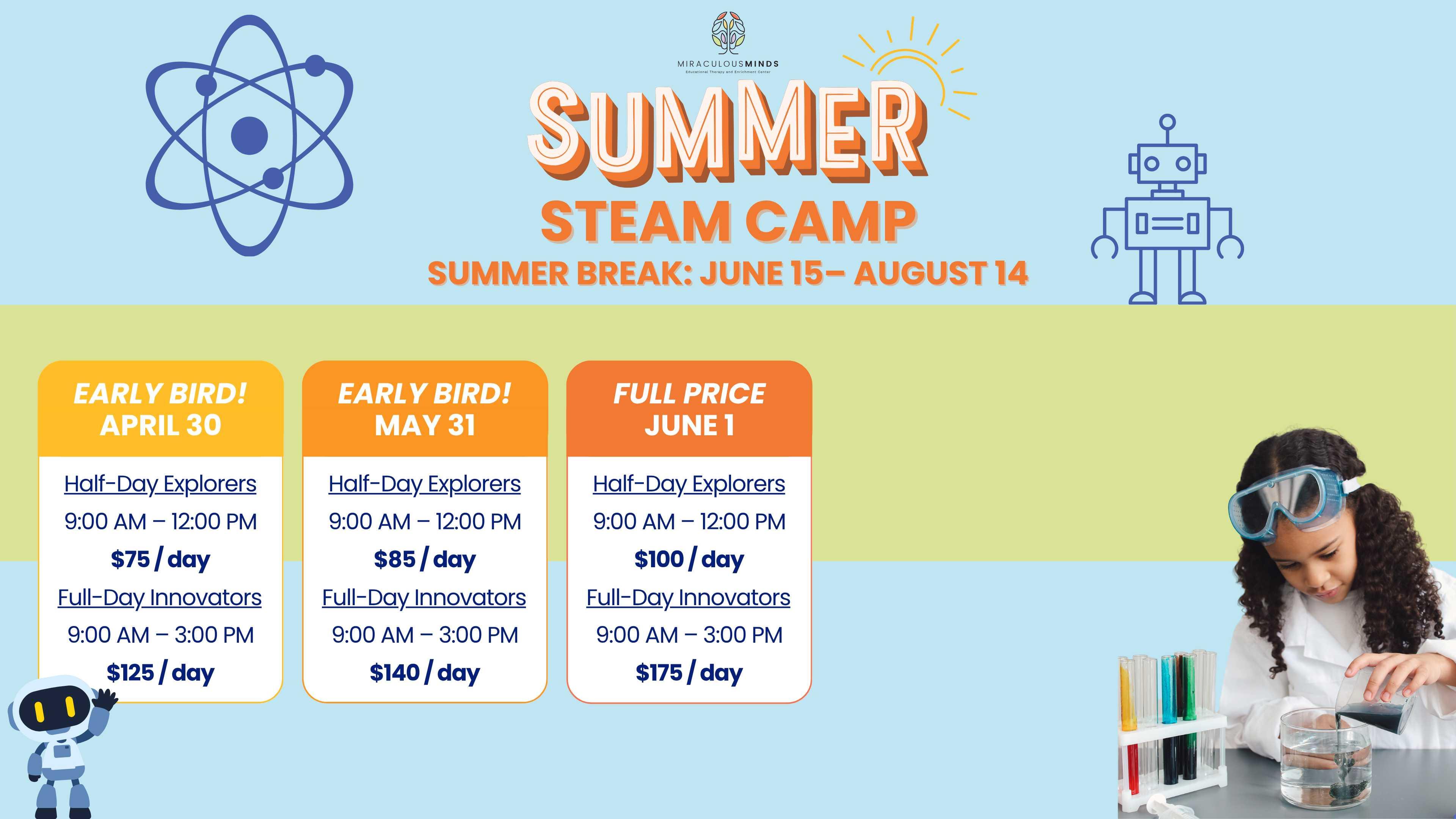 Give your child a fun, brain-boosting summer! Limited spots available! Our summer STEAM camp provides flexible options from June to August.